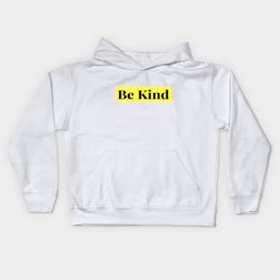 Be Kind Inspirational Kids Hoodie